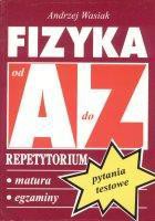 Repetytorium Od A do Z pytania - Fizyka  KRAM