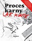 Last minute. Proces karny wyd.3