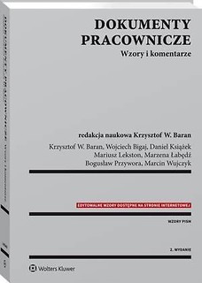 Dokumenty pracownicze. Wzory i komentarze