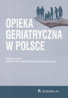 Opieka geriatryczna w Polsce