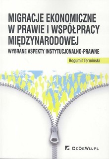 Migracje ekonomiczne w prawie i współpracy...
