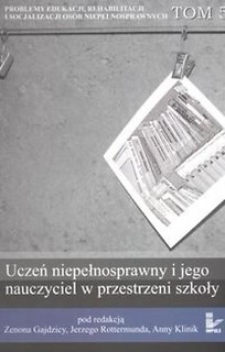 Uczeń niepełnosprawny i jego nauczyciel...