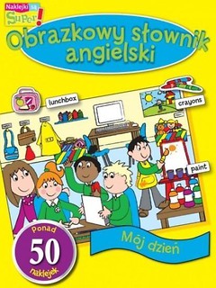 Obrazkowy sł. angielski. Mój dzień