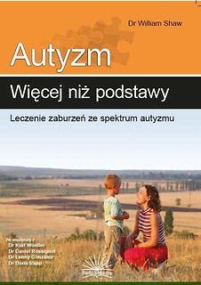 Autyzm: więcej niż podstawy. Leczenie zaburzeń...