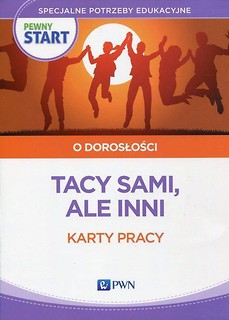 Pewny start. O dorosłości. Tacy sami, ale inni KP