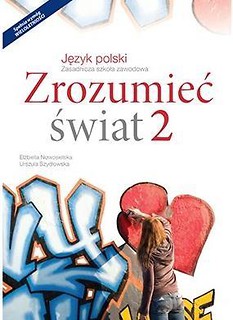 J. Polski ZSZ 2 Zrozumieć świat Podr. w.2016 NE