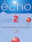 Echo 2 cahier personnel d'apperentissage CLE