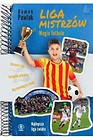 Liga Mistrzów Magia futbolu