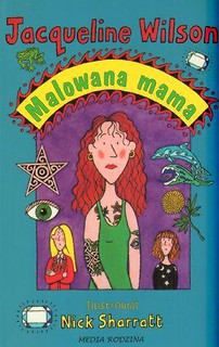 Malowana mama - Jacqueline Wilson