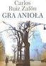 Gra anioła - Carlos Ruiz Zafon broszura