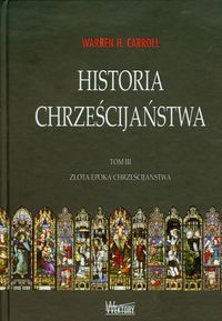 Historia chrześcijaństwa Tom 3