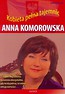 Anna Komorowska. Kobieta pełna tajemnic w.2016