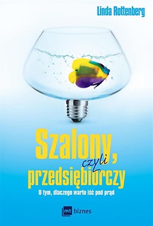 Szalony, czyli przedsiębiorczy