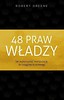 48 praw władzy. Jak wykorzystać manipulację...