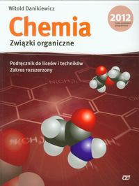 Chemia Związki organiczne Podręcznik Zakres rozszerzony