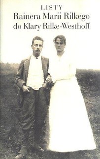 Listy Rainera Marii Rilkego do K. Rilke-Westhoff