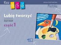 Plastyka Lubię tworzyć ćw. 4-6  cz.1   MAC