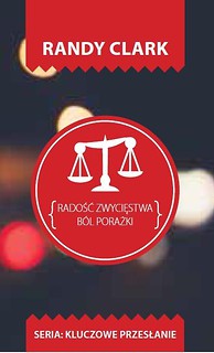 Kluczowe przesłanie. Radość zwycięstwa.Ból porażki