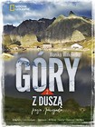 Góry z duszą. Pasja i przygoda