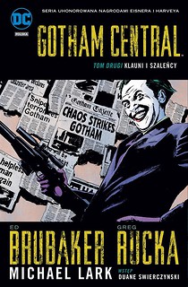 Gotham Central. Klauni i szaleńcy T.2