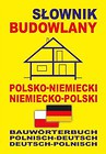 Słownik budowlany polsko-niemiecki niemiecko-polski