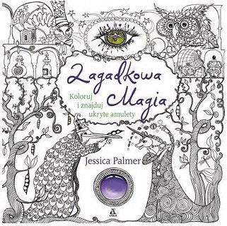 Koloruj i znajduj ukryte amulety. Zagadkowa magia