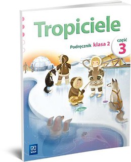 Tropiciele SP 2 Podręcznik cz.3 WSiP