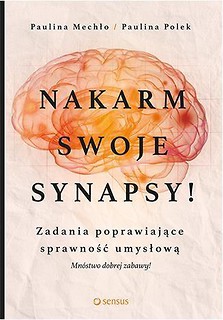 Nakarm swoje synapsy!