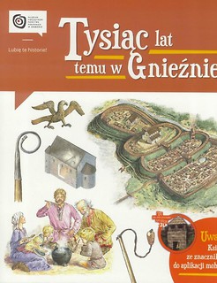 Tysiąc lat temu w Gnieźnie w. 2016