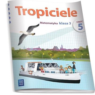 Tropiciele SP 3 cz.5 Matematyka WSiP