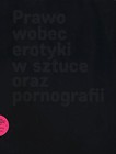 Prawo wobec erotyki w sztuce oraz pornografii + CD