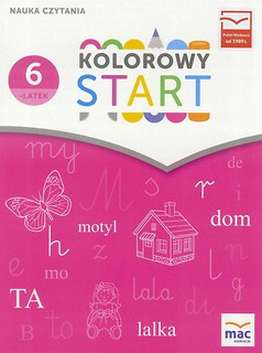 Kolorowy start. 6 latki. Nauka czytania MAC