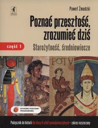 Poznać przeszłość zrozumieć dziś 2 Historia Starożytność średniowiecze Podręcznik Część 1 Zakres rozszerzony.