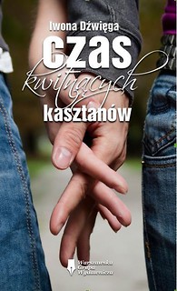 Czas kwitnących kasztanów