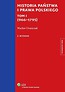 Historia państwa i prawa polskiego. T.1 (966-1795)