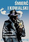 Śmierć i Kowalski audiobook