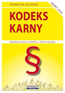 Kodeks karny stan na 01.08.2016 LITERAT
