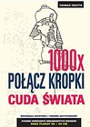 1000x połącz kropki: Cuda świata