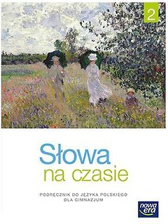 J. Polski GIM 2 Słowa na czasie Podr. w.2016 NE
