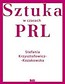 Sztuka w czasach PRL-u