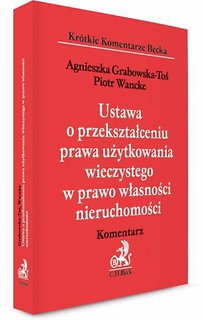 Ustawa o przekszt. prawa użytkowania... Komentarz