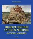 Arcydzieła malarstwa. Muzeum historii sztuki ...