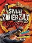 Rekordziści. Świat zwierząt