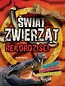 Rekordziści. Świat zwierząt