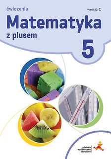 Matematyka SP 5 Z Plusem ćw. wersja C GWO