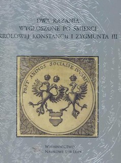 Dwa kazania wygłoszone po śmierci królowej...