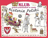 Klub małych podróżników w czasie. Historia...