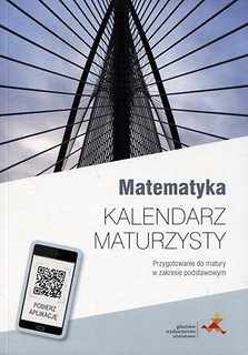 Kalendarz maturzysty - Matematyka w.2016 GWO