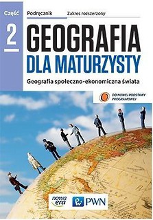 Geografia LO 2 Dla maturzysty Podr. ZR NE/PWN