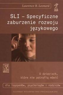 SLI - specyficzne zaburzenie rozwoju językowego